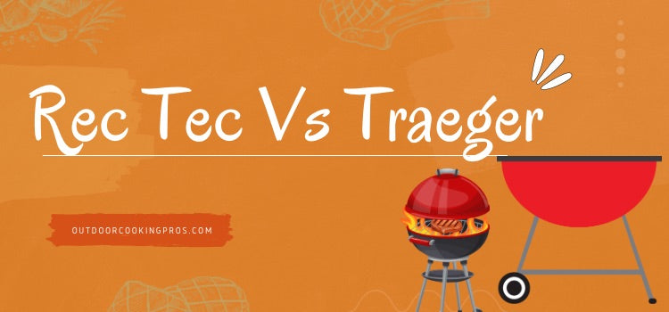 Rec Tec Vs Traeger