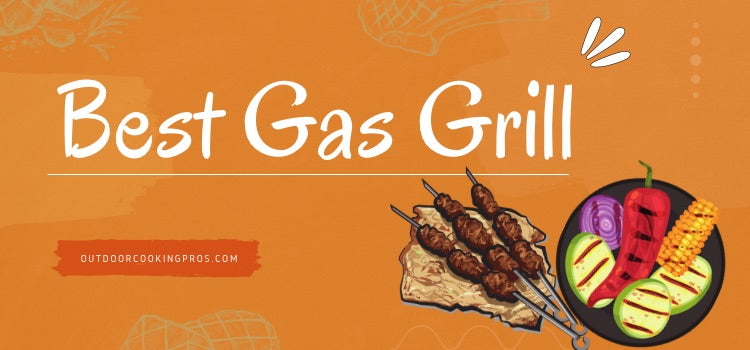 Best Gas Grill