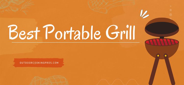 Best Portable Grill