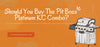 Should You Buy The Pit Boss Platinum KC Combo